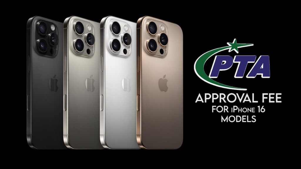 PTA approval fee iPhone 16