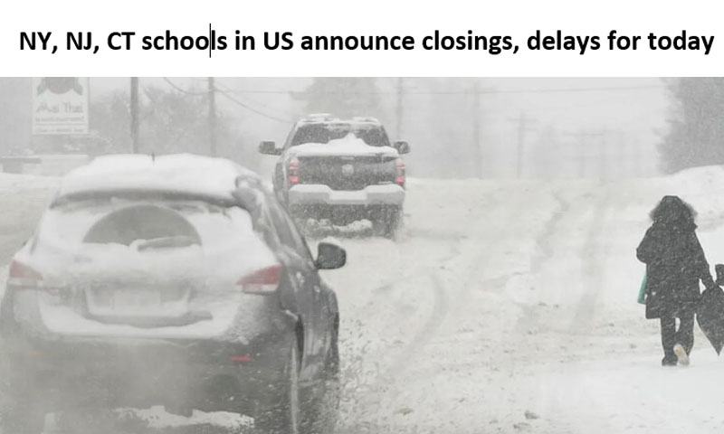 NY, NJ, CT schools in US announce closings, delays for today