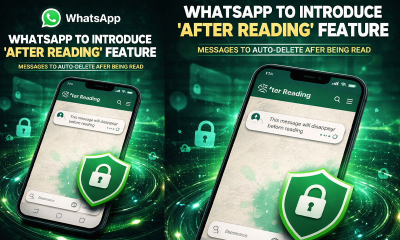 WhatsApp to introduce ‘after reading’ feature for enhanced privacy