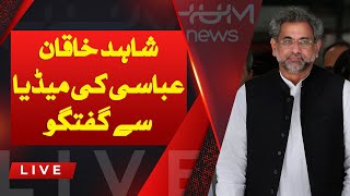 LIVE :Shahid Khaqan Abbasi Media Talk
