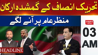Missing members of Tehreek-e-Insaf started coming to the scene | Headline 3AM