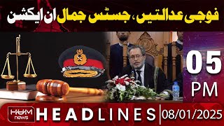 Hum News Headlines 5 PM | Military Courts case Justice Jamal in Action