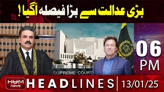 Hum News Headlines 6 PM | Big new from supreme court