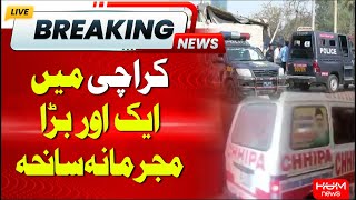 Breaking News | Another major criminal Tragedy in Karachi
