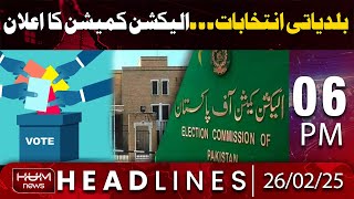 Hum News Headlines Today 6 PM |Big News From Election Commission
