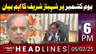 Hum News Headlines 6 PM | Shahbaz Sharif's important statement on Kashmir Day