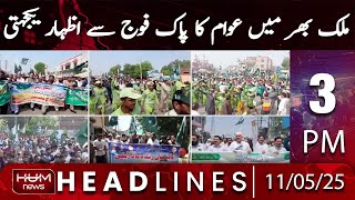 Hum News Headline 3 PM | People Across The Country Express Solidarity with the Pakistan Army