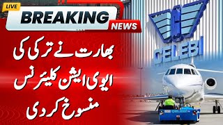 India Bold Move Against Turkey Aviation Over Pakistan Support