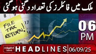 Hum News Headline 6PM | Number of filers in the country has doubled